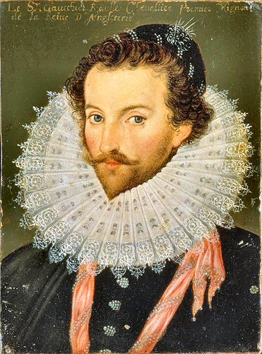 Walter Raleigh.