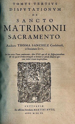 Sanchez : Disputationes de sancto matrimonii sacramento.